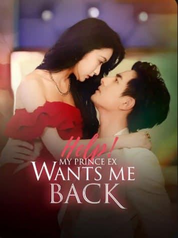 Help My Prince Ex Wants Me Back