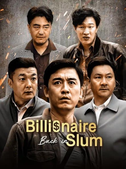 Billionaire Back in Slum