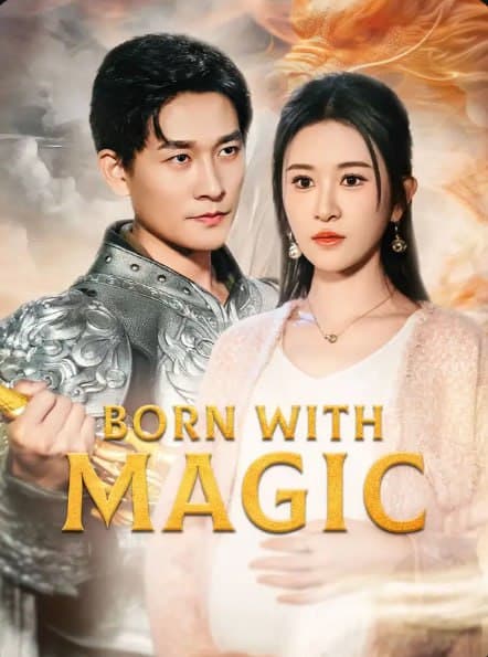 Born with Magic