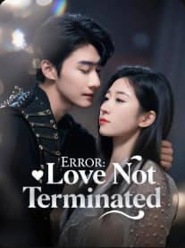 Error: Love Not Terminated