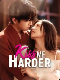 Kiss Me Harder