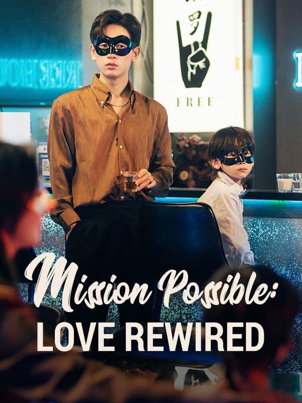 Mission Possible Love Rewired