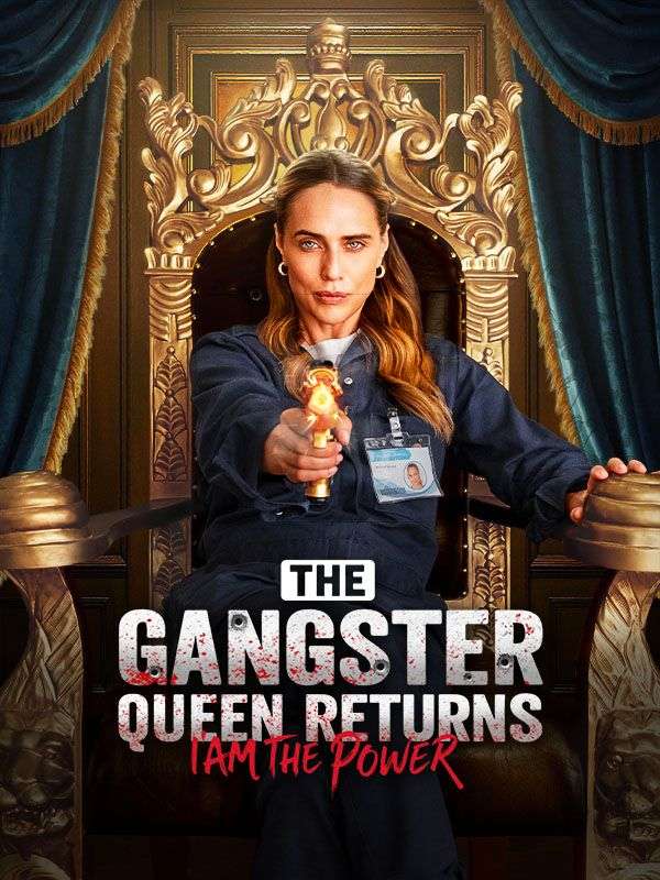 The Gangster Queen Returns I Am The Power