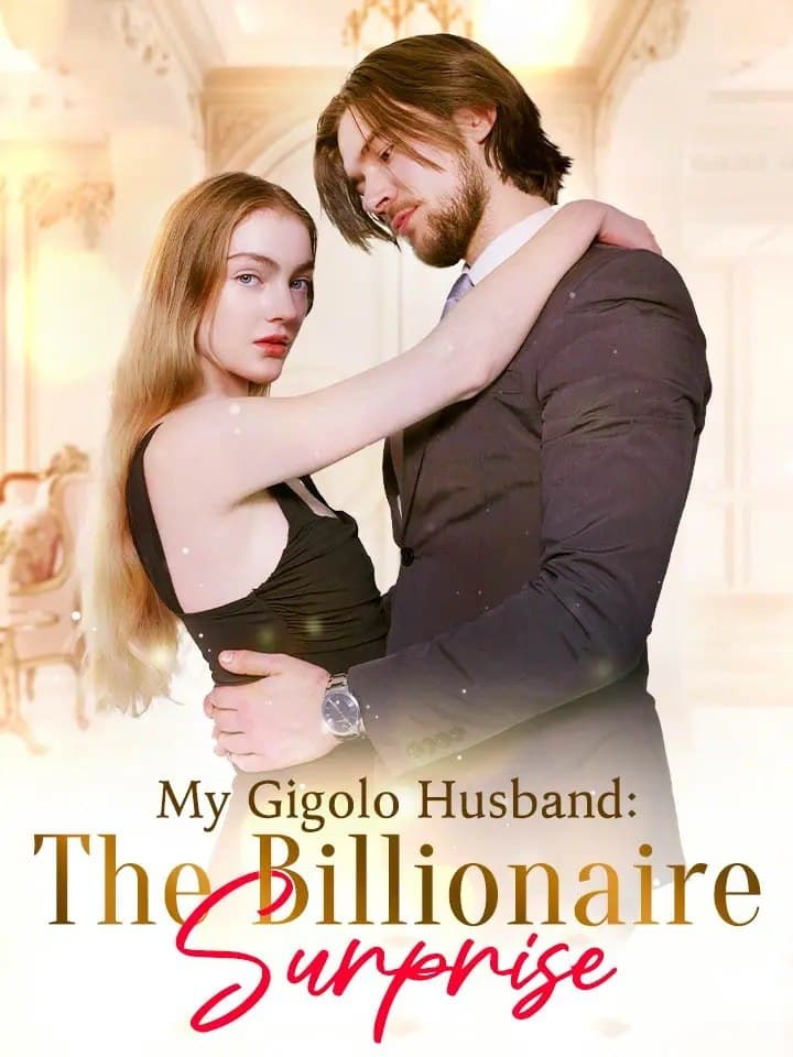 My Gigolo Husband The Billionaire Surprise