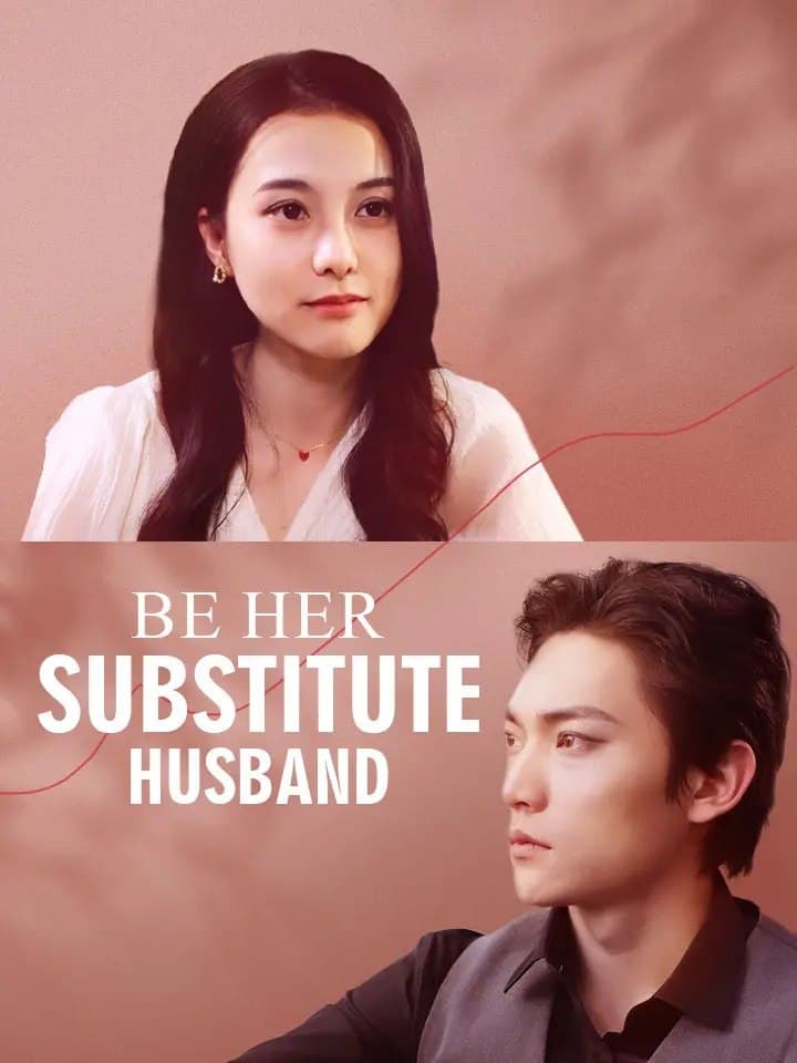 Be Her Subtitute Husband